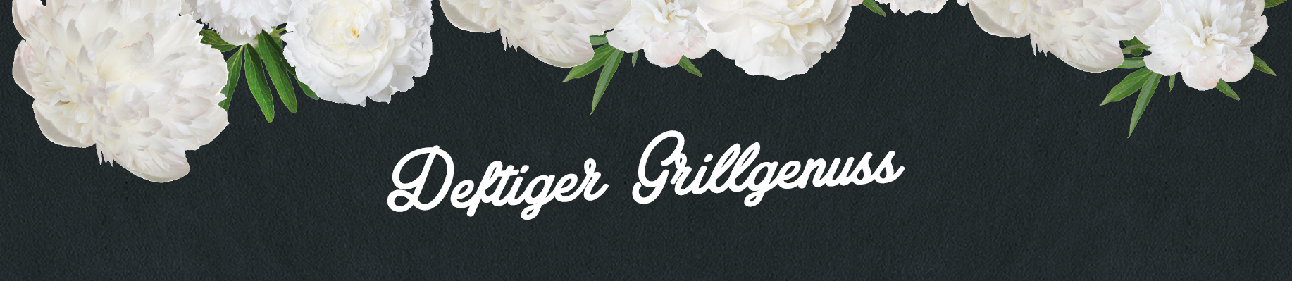 Deftiger Grillgenuss